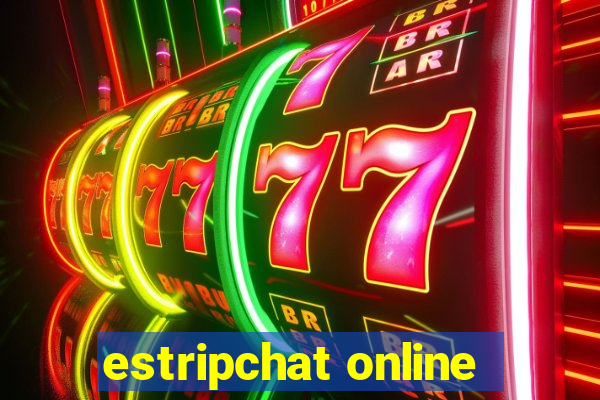 estripchat online